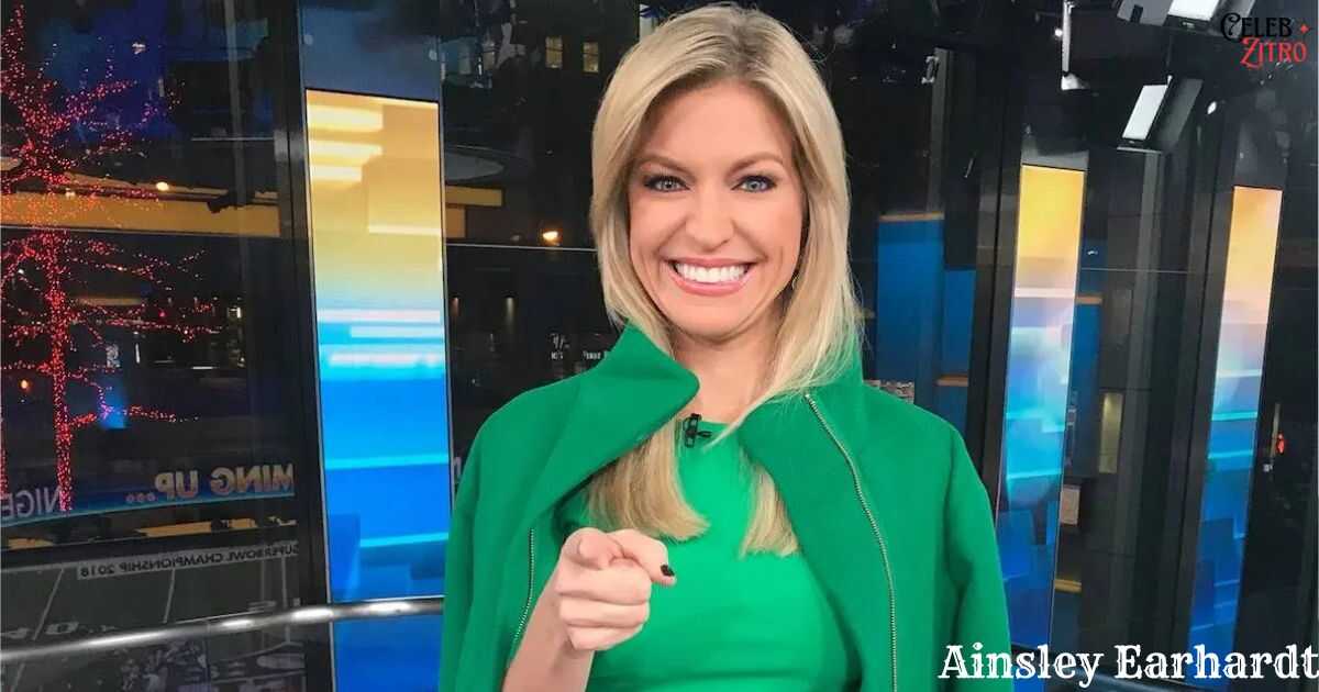 Ainsley Earhardt: bio, Career & Net Worth What You Didn’t Know!